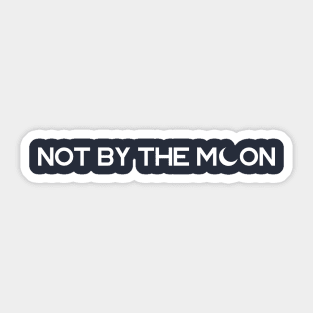 GOT7 NOT BY THE MOON Sticker